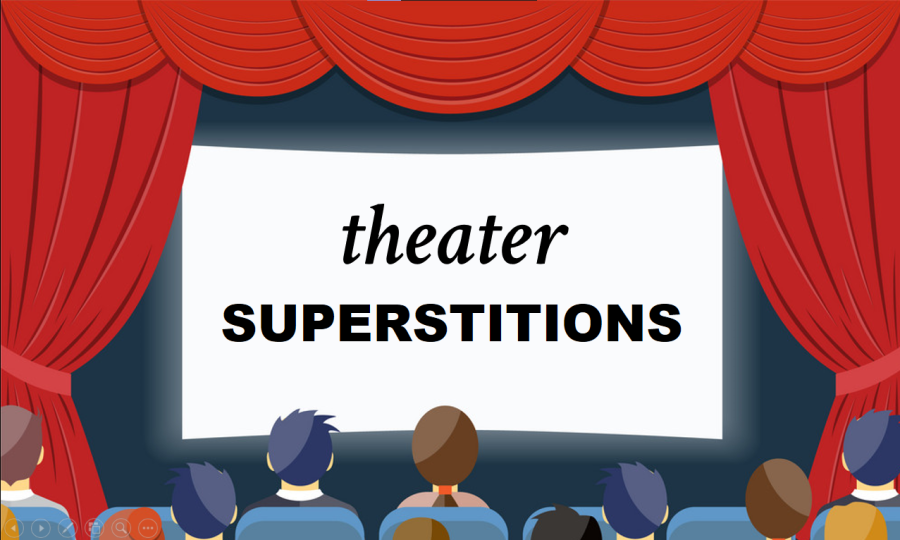 Theatrical+superstitions